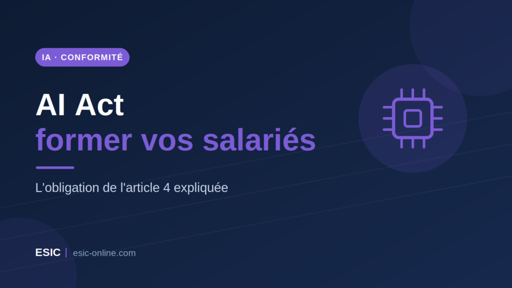 AI Act et article 4 : l'obligation de former vos salariés à l'IA