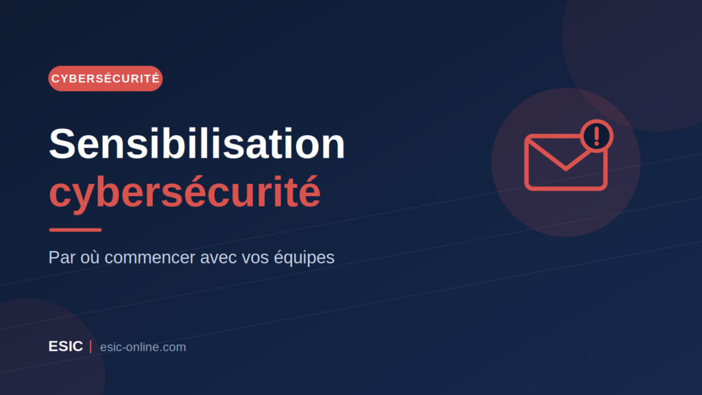Sensibilisation cybersécurité des salariés
